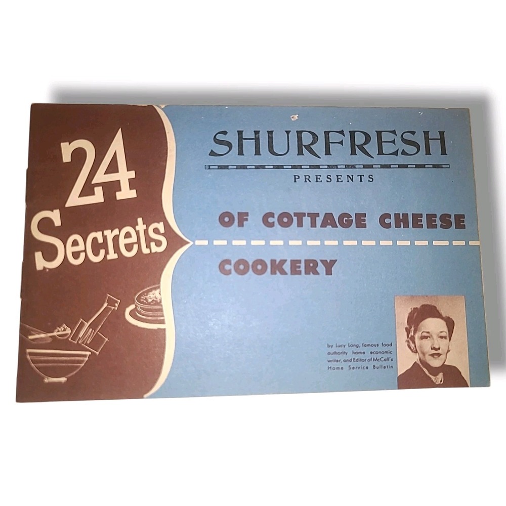 Vintage 1950s Shurfresh 24 Secrets of Cottage Cheese Cookery Recipe Book...